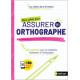 Mon cahier pour assurer en orthographe 2025